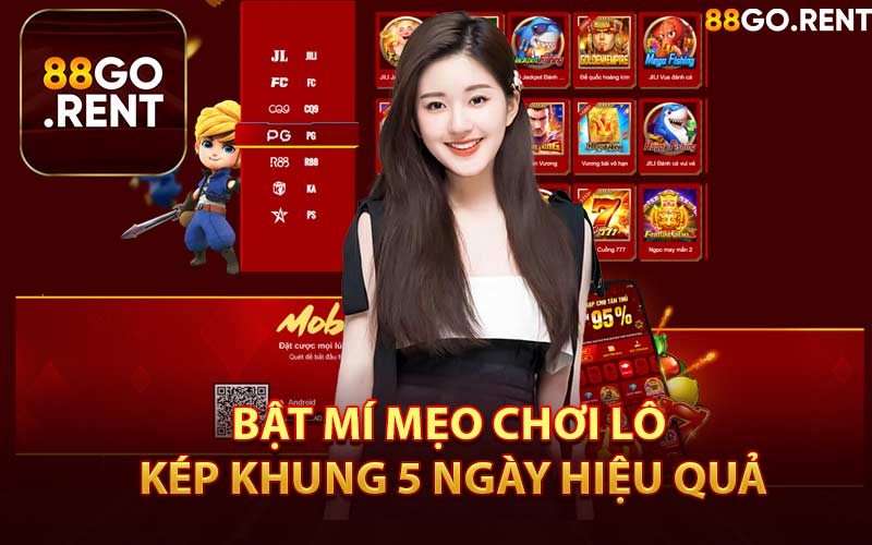 Bật Mí Mẹo Chơi Lô Kép Khung 5 Ngày Hiệu Quả